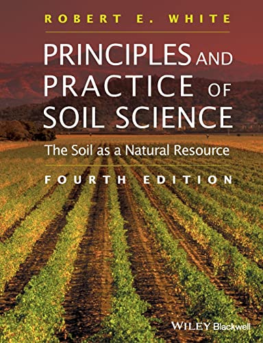 Imagen de archivo de Principles and Practice of Soil Science: The Soil as a Natural Resource a la venta por Books of the Smoky Mountains