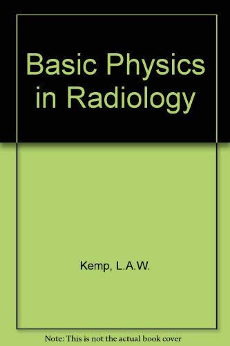 Beispielbild fr Basic Physics in Radiology zum Verkauf von Doss-Haus Books