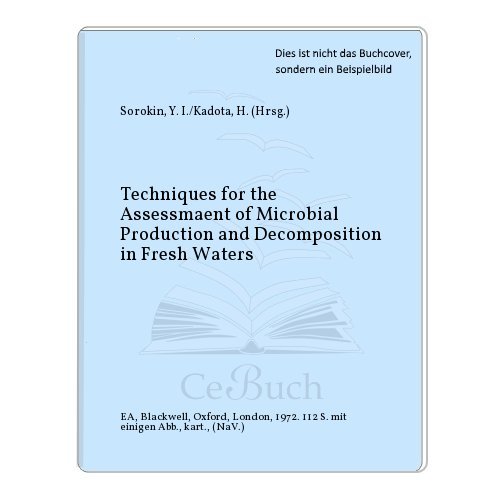 Imagen de archivo de Techniques for the Assessment of Microbial Production and Decomposition in Fresh Waters a la venta por Wonder Book