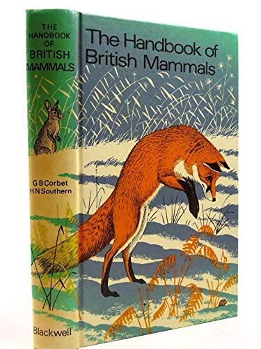 Stock image for The Handbook of British Mammals for sale by WorldofBooks