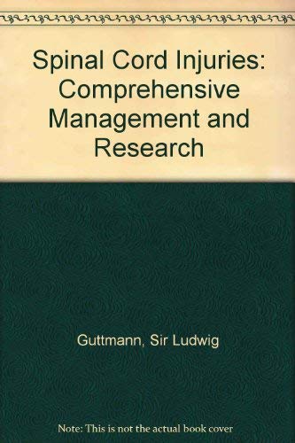 Spinal Cord Injuries:Comprehensive Management and Research: Comprehensive Management and Research