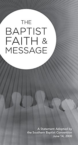 Beispielbild fr Baptist Faith & Message zum Verkauf von Wonder Book