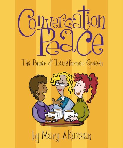 Beispielbild fr Conversation Peace: The Power of Transformed Speech zum Verkauf von Books of the Smoky Mountains
