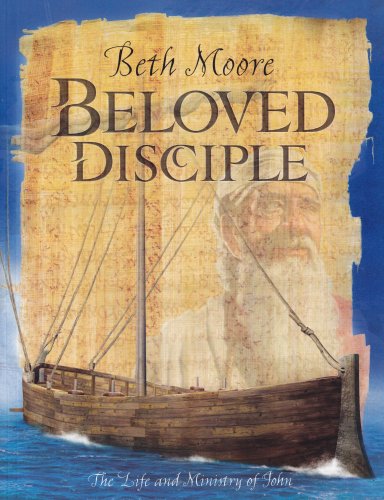 Imagen de archivo de Beloved Disciple (Bible Study Book): The Life and Ministry of John a la venta por Once Upon A Time Books