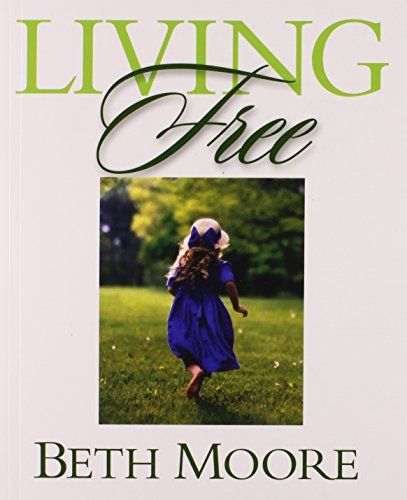 9780633019785: Living free: Learning to pray Gods word