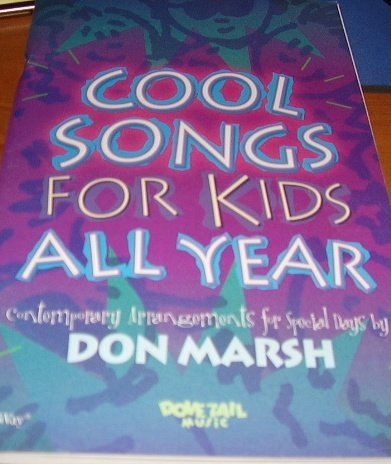 Cool Songs for Kids All Year Unison 2 (9780633022037) by Don Marsh