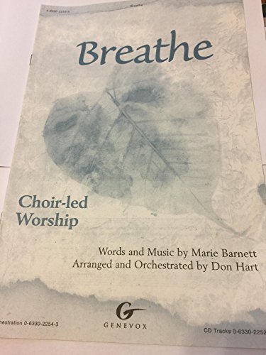 Breathe (SATB) (9780633022532) by Unknown Author