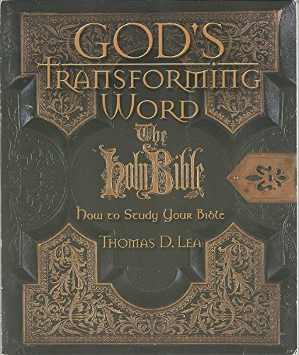 Imagen de archivo de Gods Transforming Word: The Holy Bible: How to Study Your Bible a la venta por Once Upon A Time Books