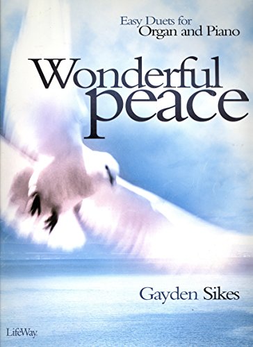 9780633087913: Wonderful Peace: Easy Duets for Organ & Piano