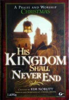 Stock image for His Kingdom Shall Never End Ssatb Chora for sale by SecondSale