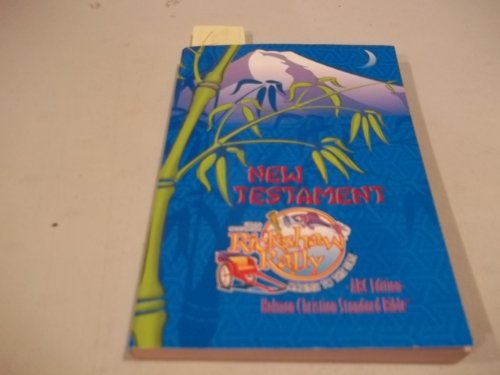 Stock image for LifeWay's Far-Out East Rickshaw Rally - Racing to the Son - New Testament - ABC Edition - Holman Christian Standard Bible for sale by Better World Books