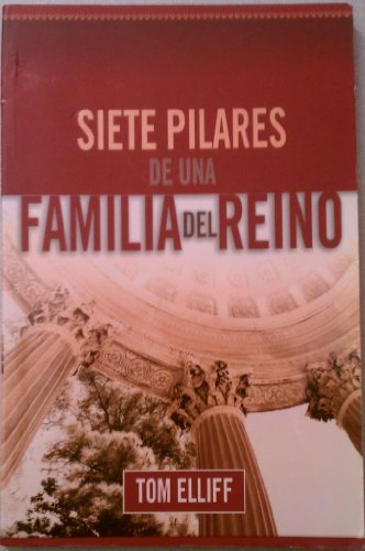 9780633152925: Siete Pilares De Una Familia Del Reino