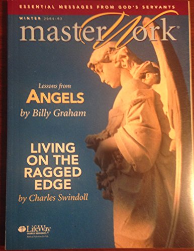 Stock image for Master Work: Essential Messages From God's Servants (Paperback) Winter 2004-2005 Lessons From Angels (Master Work: Essential Messages From God's Servants (Paperback) Winter 2004-2005, Winter 2004-2005) for sale by ThriftBooks-Atlanta