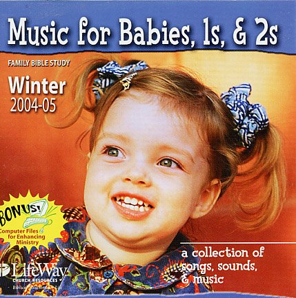 Stock image for Music for Babies, 1s & 2s, a Collection of Songs, Sounds & Music (Family Bible Study, Winter 2004-05) for sale by Bookmans