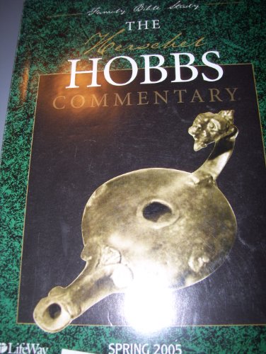Stock image for The Herschel Hobbs Commentary: Spring 2005 (Volume 5, Number 3) for sale by Faith In Print