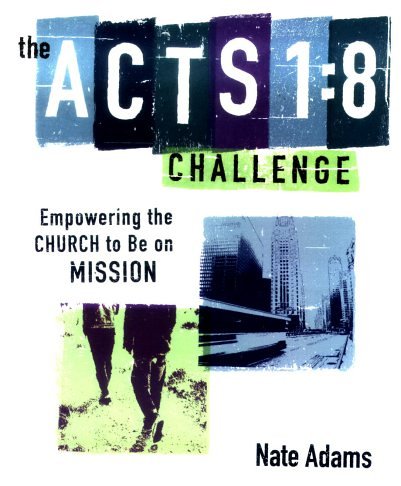 9780633196134: The Acts 1:8 Challenge: Empowering the Church to Be on Mission