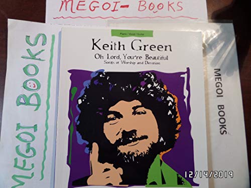 Beispielbild fr Keith Green - Oh Lord, You're Beautiful zum Verkauf von Half Price Books Inc.