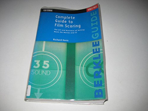 Stock image for Complete Guide to Film Scoring for sale by ThriftBooks-Dallas