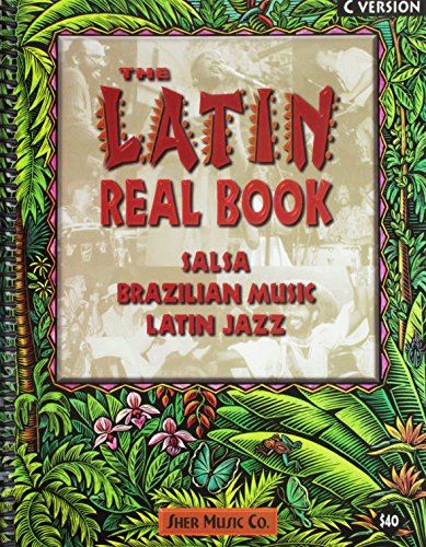 Stock image for Latin Real Book C Edition: Salsa, Brazillian Music, Latin Jazz for sale by Autumn Leaves