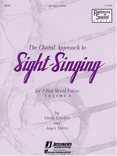 Stock image for CHORAL APPROACH TO SIGHT SINGING VOL2 TEACHERS EDITION FOR MIXED VOICES Format: Paperback for sale by INDOO