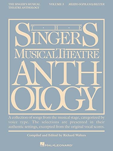 Beispielbild fr The Singer's Musical Theatre Anthology: Mezzo-Soprano/Belter (Volume 3) zum Verkauf von BooksRun