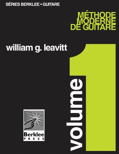 Beispielbild fr Leavitt : mthode moderne de guitare vol 1 (en franais) zum Verkauf von medimops