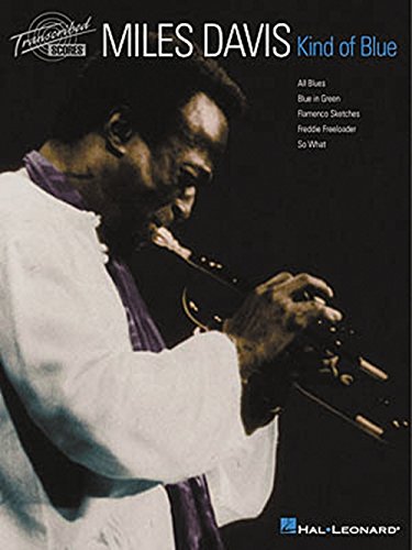 9780634011696: Miles Davis Kind Of Blue (Transcribed Scores) Band