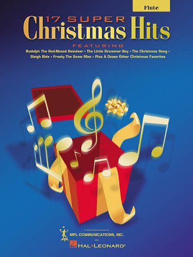 9780634012471: 17 Super Christmas Hits: Flute