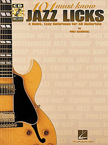 Imagen de archivo de 101 Must-Know Jazz Licks: A Quick, Easy Reference for All Guitarists a la venta por BooksRun