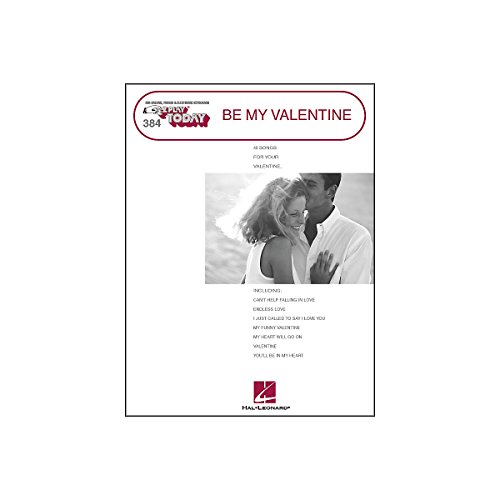 Stock image for 384 BE MY VALENTINE 40 SONGS FOR YOUR VALENTINE (E-Z Play Today) for sale by Wonder Book