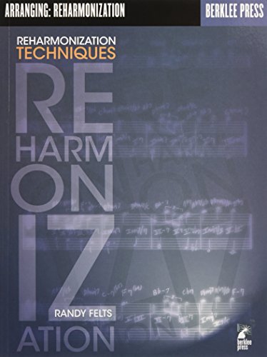 9780634015854: Arranging Reharmonization Techniques