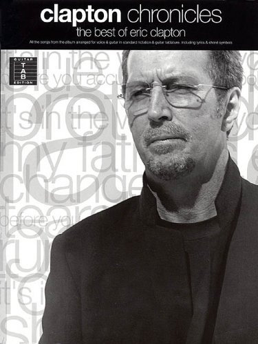 9780634016615: Clapton Chronicles: The Best of Eric Clapton