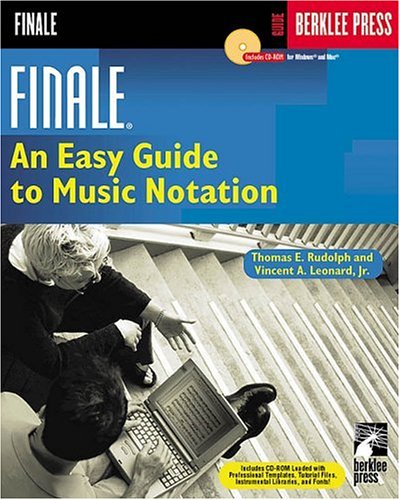 Stock image for Finale: An Easy Guide to Music Notation [With CDROM] for sale by ThriftBooks-Atlanta