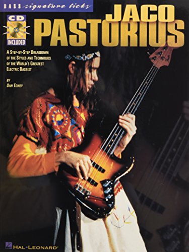 Imagen de archivo de Jaco Pastorius: A Step-by-Step Breakdown of the Styles and Techniques of the World's Greatest Electric Bassist (Signature Licks) a la venta por SecondSale