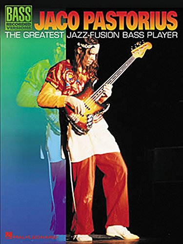 9780634017681: J.pastorius -the greatest jazz-fusion bass player guitare basse