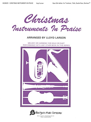 Beispielbild fr CHRISTMAS INSTRUMENTS IN PRAISE BASS CLEF EDITION Format: Paperback zum Verkauf von INDOO