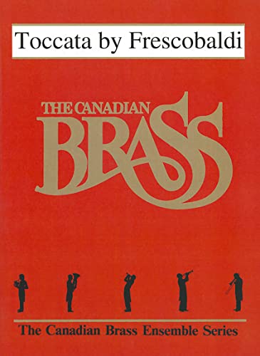 Imagen de archivo de TOCCATA BRASS QUINTET CANADIAN BRASS SERIES Format: Paperback a la venta por INDOO