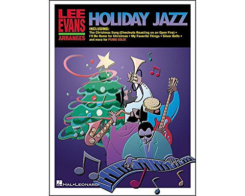 Lee Evans Arranges Holiday Jazz (Piano Solos) (9780634020162) by [???]