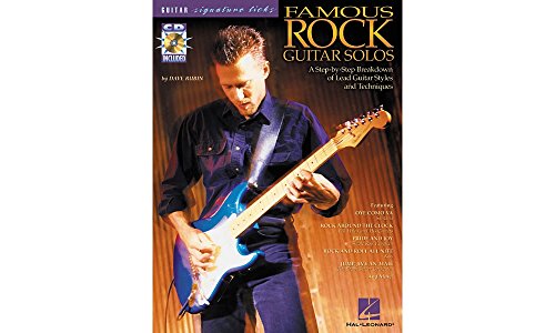 

Famous Rock Guitar Solos: A Step-by-Step Breakdown of Lead Guitar Styles and Techniques (Guitar Signature Licks) [Soft Cover ]