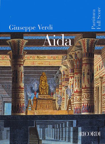 9780634023842: Aida: Opera in Quattro Atti: Full Score (Ricordi Opera Full Scores)