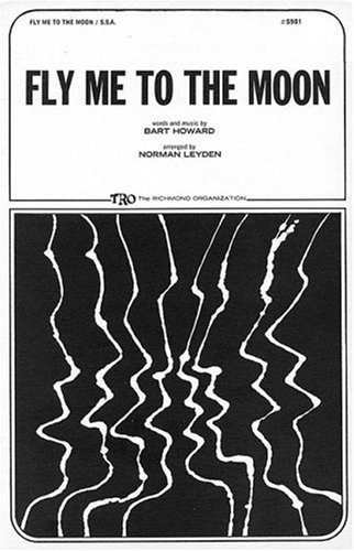 Fly Me to the Moon: (In Other Words) (9780634024986) by Howard, Bart
