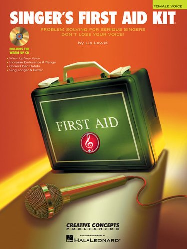 Beispielbild fr Singer's First Aid Kit - Female Voice : Problem Solving for Serious Singers zum Verkauf von Better World Books