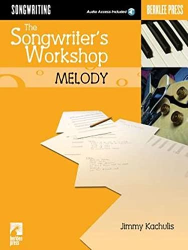 Imagen de archivo de The Songwriter's Workshop: Melody (Berklee Press) a la venta por HPB-Red