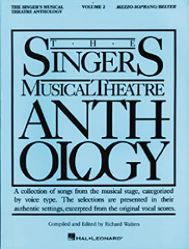 Stock image for The Singer's musical theatre anthology : a collection of songs from the musical stage, categorized by voice type. Mezzo-soprano/Belter. Volume 2 for sale by J. Lawton, Booksellers