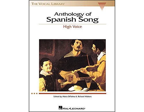 Beispielbild fr Anthology of Spanish Song - High Voice (The Vocal Library Series) (English and Spanish Edition) zum Verkauf von Wonder Book