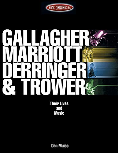 9780634029561: Gallagher, Marriott, Derringer & Trower: Their Lives and Music