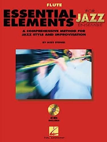Stock image for Essential Elements for Jazz Ensemble : A Comprehensive Method for Jazz Style and Improvisation for sale by Better World Books