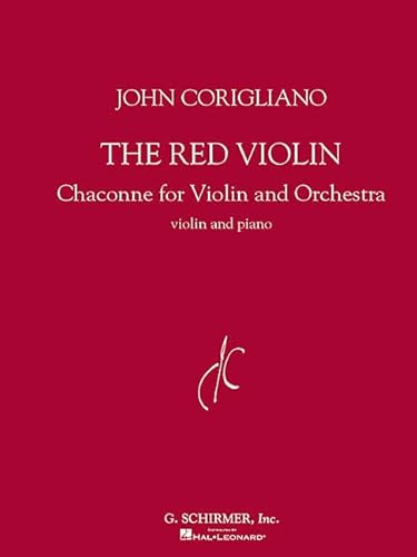 9780634030130: John corigliano: the red violin, chaconne for violin and orchestra (violin/piano)