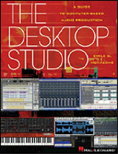 9780634030192: The Desktop Studio: A Guide to Computer-Based Audio Production