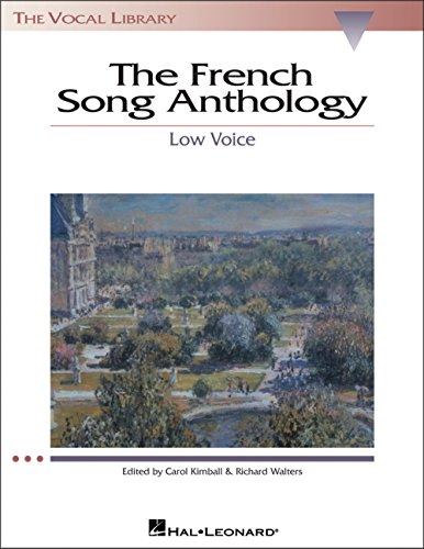 French Song Anthology: The Vocal Library, Low Voice (9780634030802) by [???]